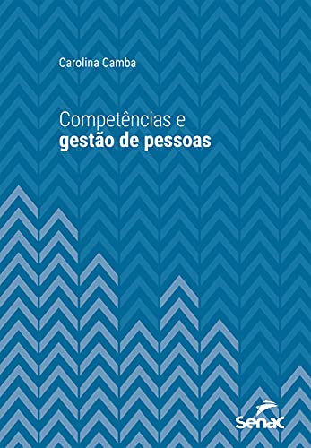 Capa do livro: Competências e gestão de pessoas (Série Universitária) - Ler Online pdf
