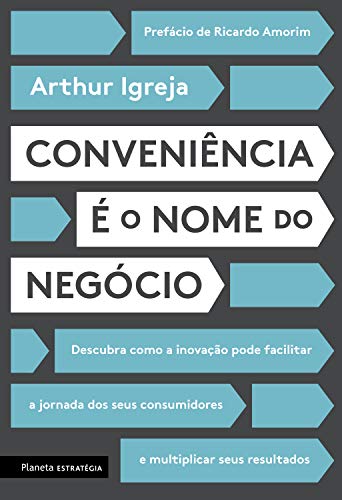 Capa do livro: Conveniência é o nome do negócio - Ler Online pdf