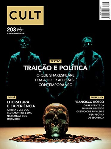 Livro PDF Cult #203 – Traição e política: O que Shakespeare tem a dizer ao Brasil contemporâneo