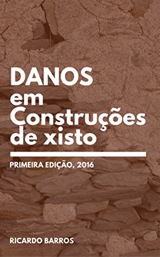 Capa do livro: Danos em Construções de Xisto (Alvenaria de Xisto) - Ler Online pdf