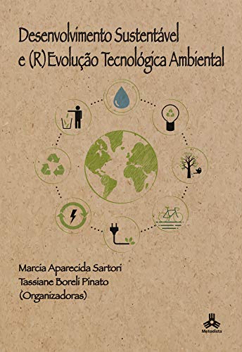 Capa do livro: Desenvolvimento Sustentável e (R)Evolução Tecnológica Ambiental - Ler Online pdf