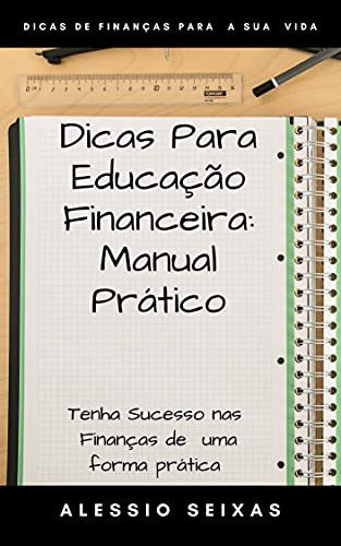 Livro PDF Dicas Para Educação Financeira: Manual Prático