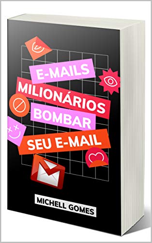 Livro PDF: E-MAILS Milionários: Descubra o Poder do E-MAIL