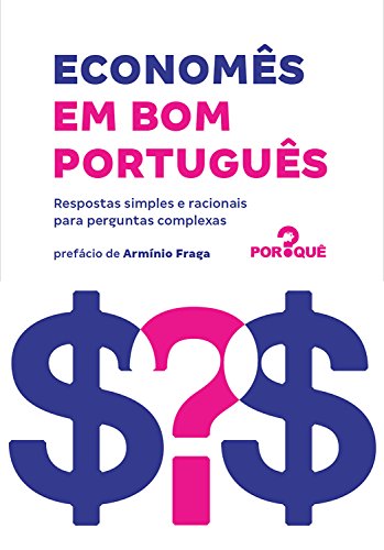 Livro PDF Economês em bom português: Respostas simples e racionais para perguntas complexas