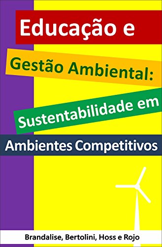 Livro PDF Educação e gestão ambiental: sustentabilidade em ambientes competitivos