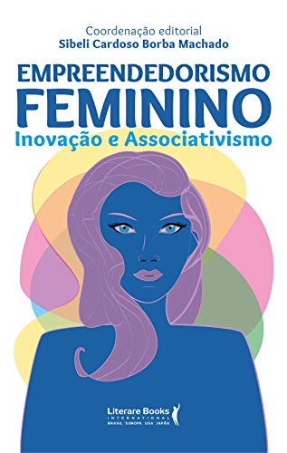 Capa do livro: Empreendedorismo feminino: inovação e associativismo - Ler Online pdf