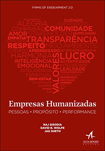 Livro PDF Empresas Humanizadas: Pessoas. Propósito . Performance