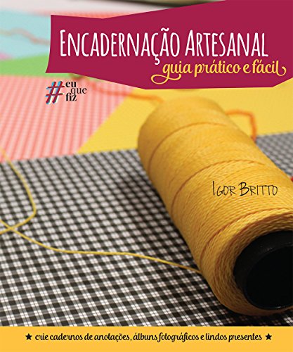 Livro PDF: Encadernação Artesanal: Guia Prático e Fácil