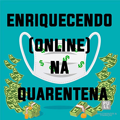 Capa do livro: Enriquecendo (ONLINE) na quarentena - Ler Online pdf