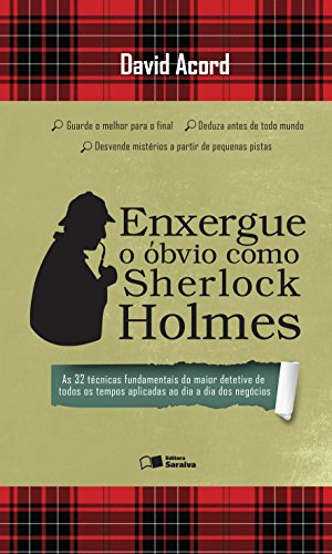 Livro PDF Enxergue o óbvio como Sherlock Holmes