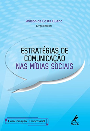 Livro PDF: Estratégias de Comunicação nas Mídias Sociais (Série Comunicação Empresarial)