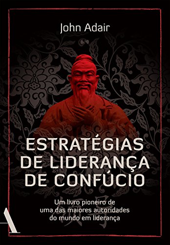 Capa do livro: Estratégias de liderança de Confúcio - Ler Online pdf