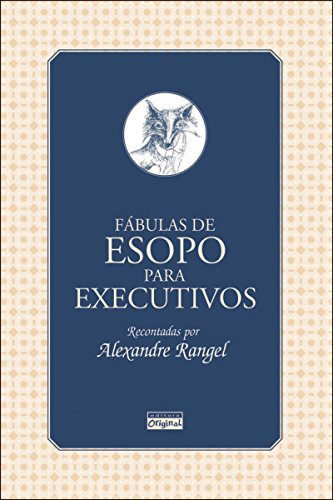 Capa do livro: Fábulas de Esopo para executivos - Ler Online pdf