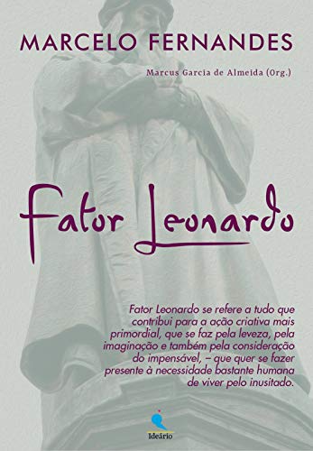 Capa do livro: Fator Leonardo: Ação criativa mais primordial - Ler Online pdf
