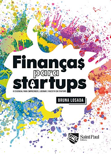 Livro PDF Finanças para Startups – O essencial para empreender, liderar e investir em startups