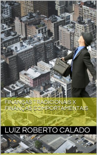 Capa do livro: Finanças Tradicionais X Finanças Comportamentais - Ler Online pdf