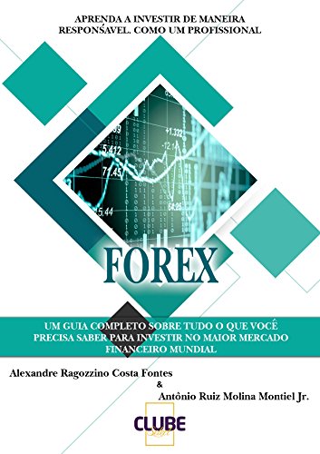 Capa do livro: FOREX: Aprenda a Investir de Maneira Responsável, Como Um Profissional - Ler Online pdf