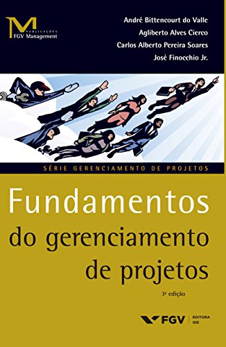 Capa do livro: Fundamentos do gerenciamento de projetos (FGV Management) - Ler Online pdf