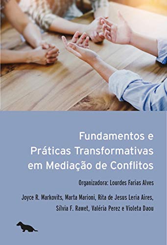 Capa do livro: Fundamentos e práticas transformativas em mediação de conflitos - Ler Online pdf