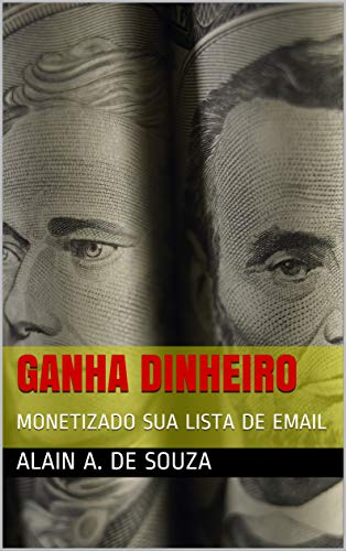 Livro PDF GANHA DINHEIRO: MONETIZADO SUA LISTA DE EMAIL