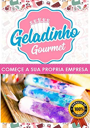 Livro PDF: Gelinhos Gourmet – Comece Sua Própria Empresa