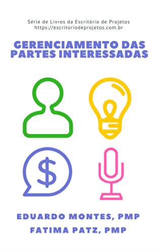 Capa do livro: Gerenciamento das partes interessadas (escritoriodeprojetos.com.br) - Ler Online pdf