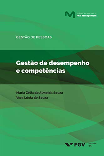 Capa do livro: Gestão de desempenho e competências (Publicações FGV Management) - Ler Online pdf