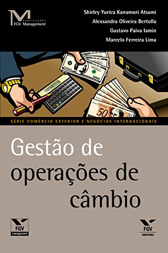Capa do livro: Gestão de operações de câmbio (FGV Management) - Ler Online pdf