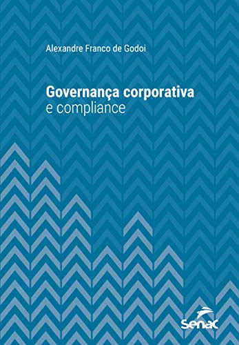 Livro PDF: Governança corporativa e compliance (Série Universitária)