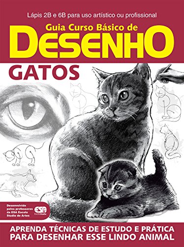 Livro PDF: Guia Curso Básico de Desenho – Gatos (Guia Curso de Desenho Livro 1)