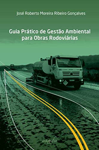 Capa do livro: Guia prático de gestão ambiental para obras rodoviárias - Ler Online pdf