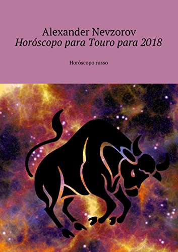 Livro PDF Horóscopo para Touro para 2018: Horóscopo russo
