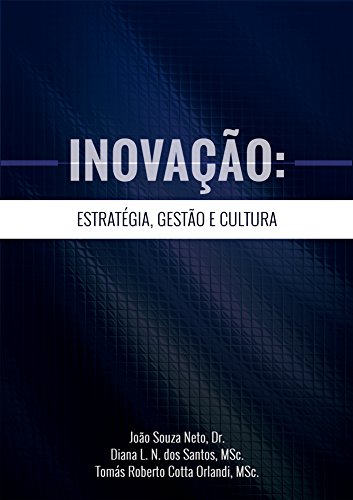 Livro PDF Inovação: Estratégia, Gestão e Cultura