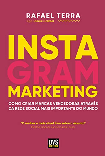 Capa do livro: Instagram Marketing: Como criar marcas vencedoras através da rede social mais importante do mundo - Ler Online pdf