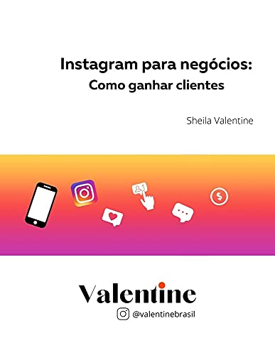 Livro PDF Instagram para negócios: Como ganhar clientes