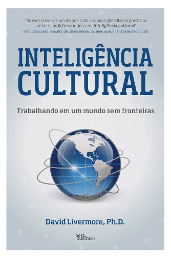 Capa do livro: Inteligência cultural: Trabalhando em um mundo sem fronteiras - Ler Online pdf