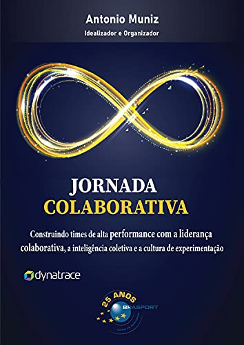 Capa do livro: Jornada Colaborativa: Construindo times de alta performance com a liderança colaborativa, a inteligência coletiva e a cultura de experimentação - Ler Online pdf