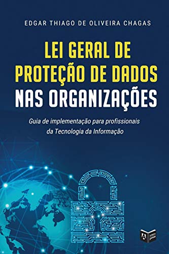 Capa do livro: Lei Geral de Proteção de Dados nas Organizações - Ler Online pdf