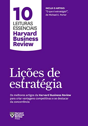 Capa do livro: Lições de estratégia (10 leituras essenciais – HBR) - Ler Online pdf