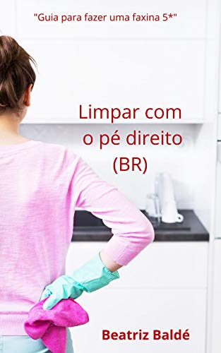 Capa do livro: Limpar com o pé direito: Brasil - Ler Online pdf