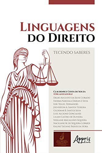 Capa do livro: Linguagens do Direito: Tecendo Saberes - Ler Online pdf