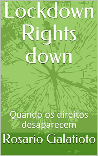 Livro PDF Lockdown Rights down: Quando os direitos desaparecem