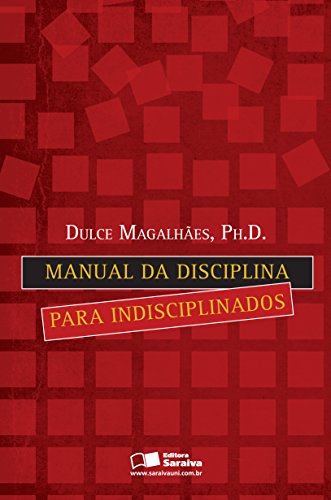 Capa do livro: MANUAL DA DISCIPLINA PARA INDISCIPLINADOS - Ler Online pdf