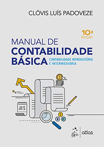 Capa do livro: Manual de Contabilidade Básica – Contabilidade Introdutória e Intermediária - Ler Online pdf
