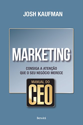 Capa do livro: Manual do CEO – MARKETING – Consiga a atenção que o seu negócio merece - Ler Online pdf