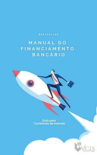 Capa do livro: Manual do Financiamento Bancário: Guia para Corretores de Imóveis - Ler Online pdf