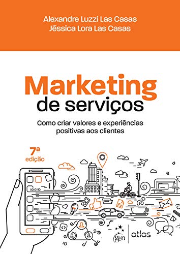 Livro PDF: Marketing de Serviços: Como criar valores e experiências positivas aos clientes