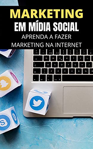 Livro PDF: MARKETING em Mídia Social: Aprenda a Fazer Marketing na Internet