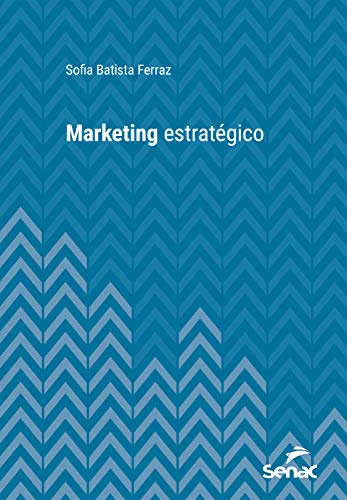 Livro PDF: Marketing estratégico (Série Universitária)