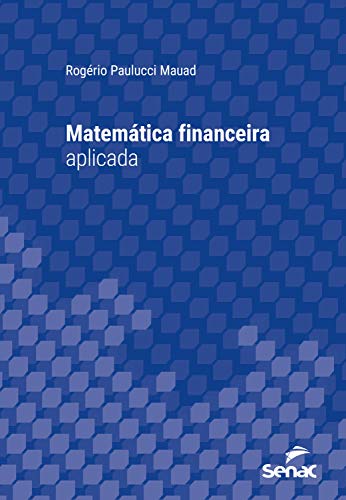 Livro PDF Matemática financeira aplicada (Série Universitária)